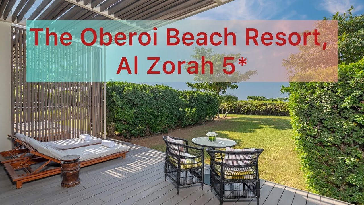 Отель THE OBEROI BEACH RESORT Al Zorah Аджман ОАЭ: фото, отзывы, отдых, сравнение - забронировать.