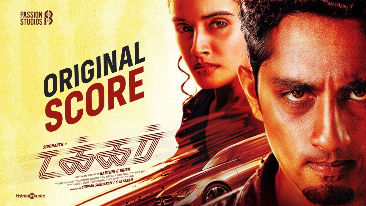 Takkar - Original Score | Siddharth | Karthik G Krish | Nivas K Prasanna