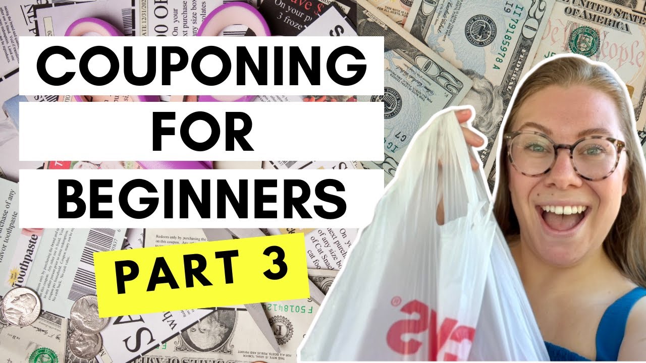 COUPONING FOR BEGINNERS | LEARN HOW TO COUPON [Google doc included!] PART 3 OF 3