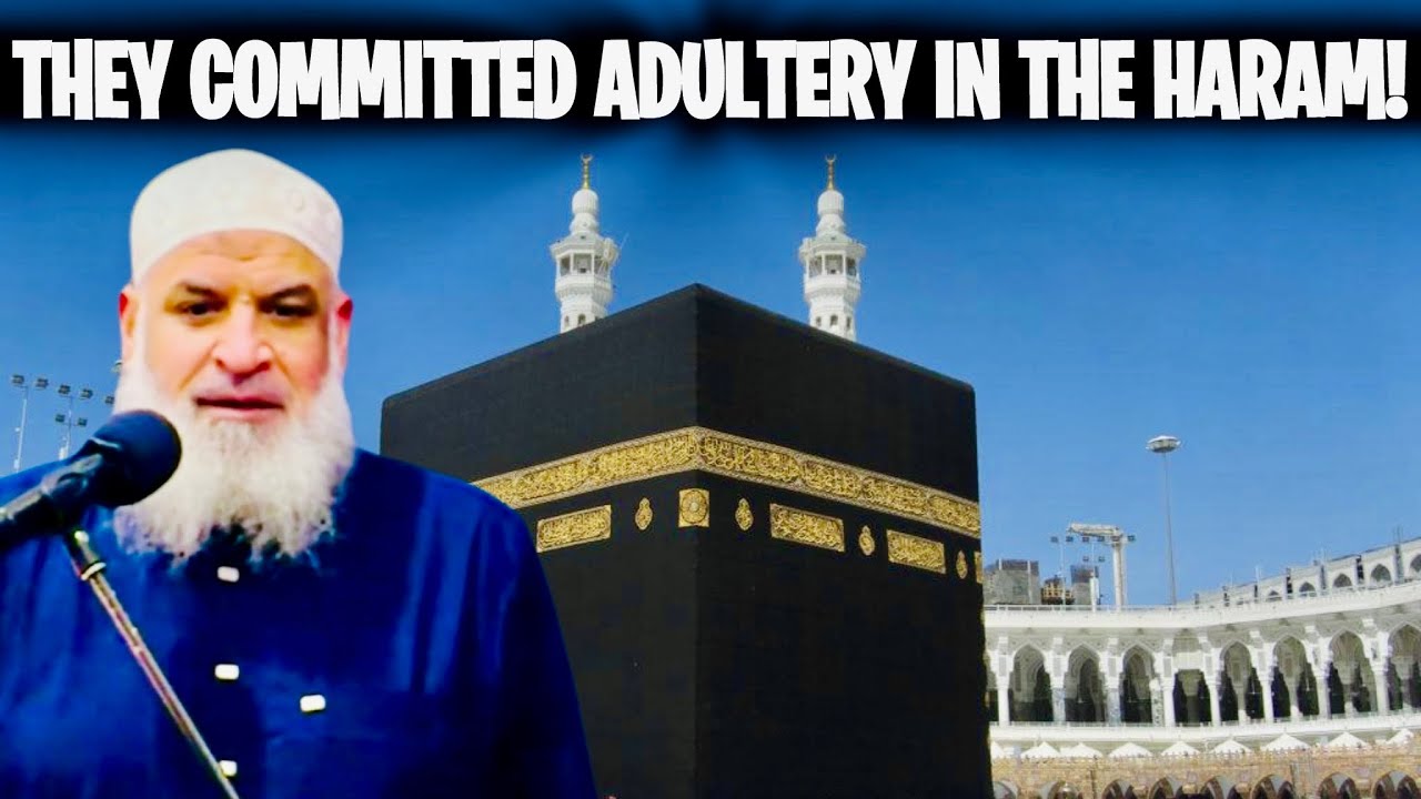 They Committed ADULTERY IN THE HARAM!  Dr. Karim AbuZaid