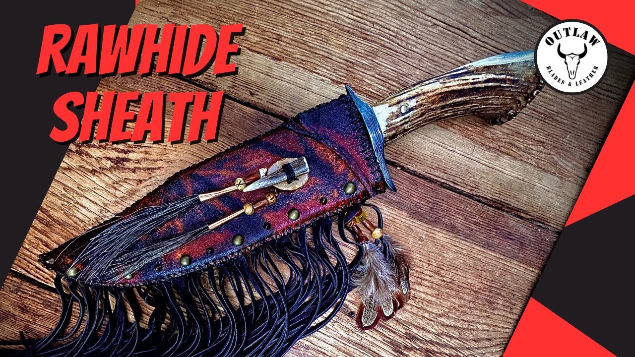 How To Make a Rawhide Sheath | Badlands Bowie PT 2