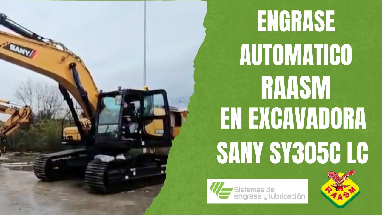 ENGRASE AUTOMATICO RAASM EN EXCAVADORA SANY SY305C LC #automobile #ingenieria