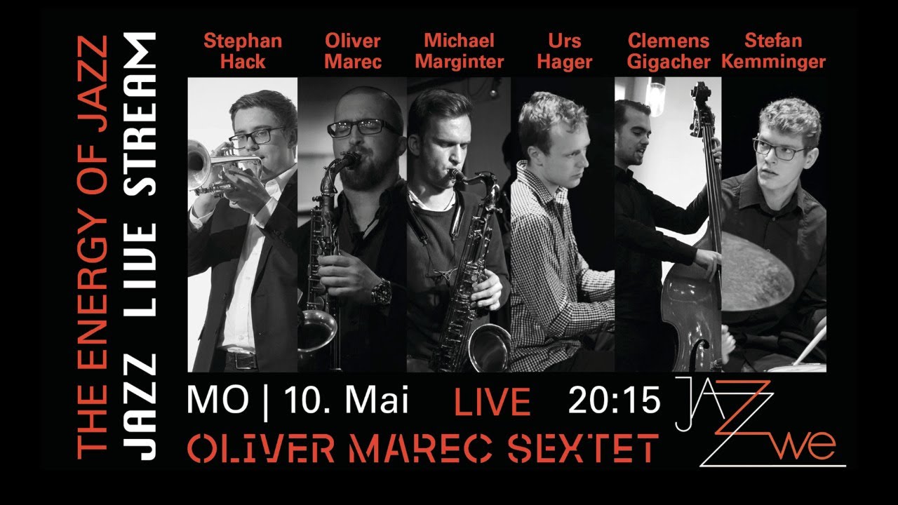 Oliver Marec Sextet - LIVE at ZWE Jazz Club, Vienna - JAZZ LIVE STREAM - Finest Hardbop