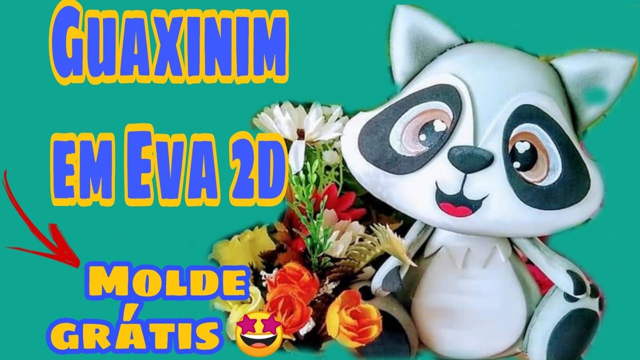 GUAXINIM EM EVA 2D | MOLDES GRÁTIS