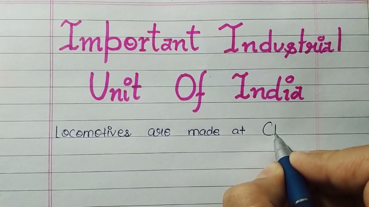 Important Industrial Unit Of India