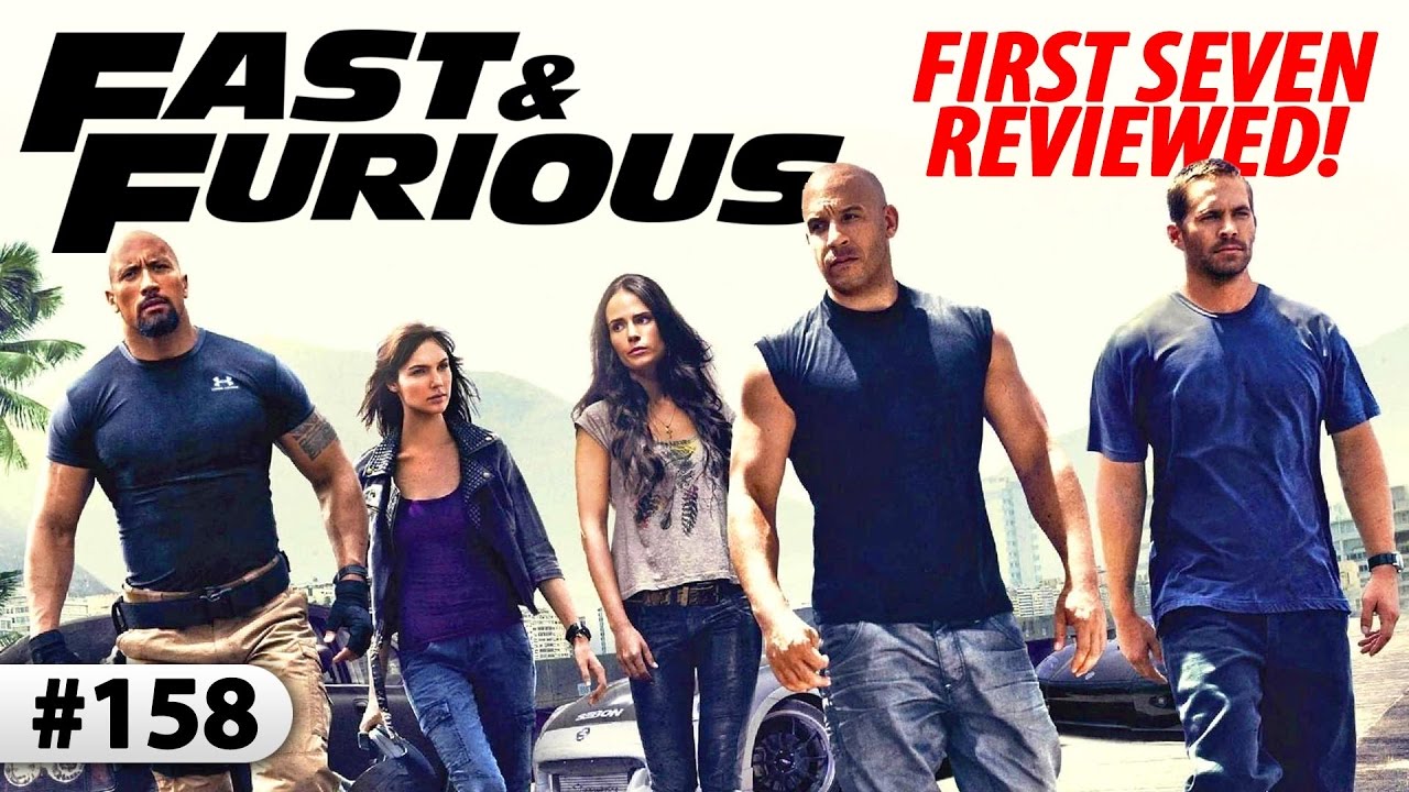 FAST & FURIOUS -- Reviews Of The First SEVEN films!