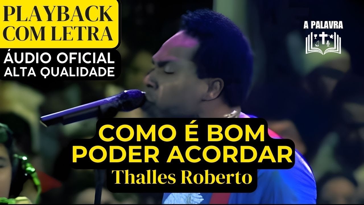 Playback Thalles Roberto - Como &eacute; Bom Poder Acordar com Letra Fundo Preto para Igreja