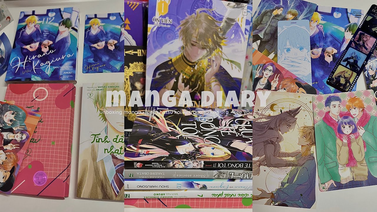 manga diary ep. 30: unboxing manga, hirano to kagiura, kieta hatsukoi, see you my king..