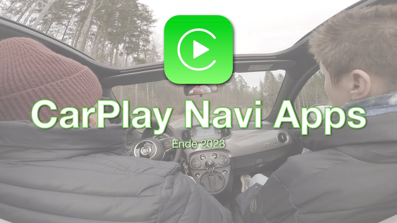 CarPlay Navi Landschaft per Ende 2023