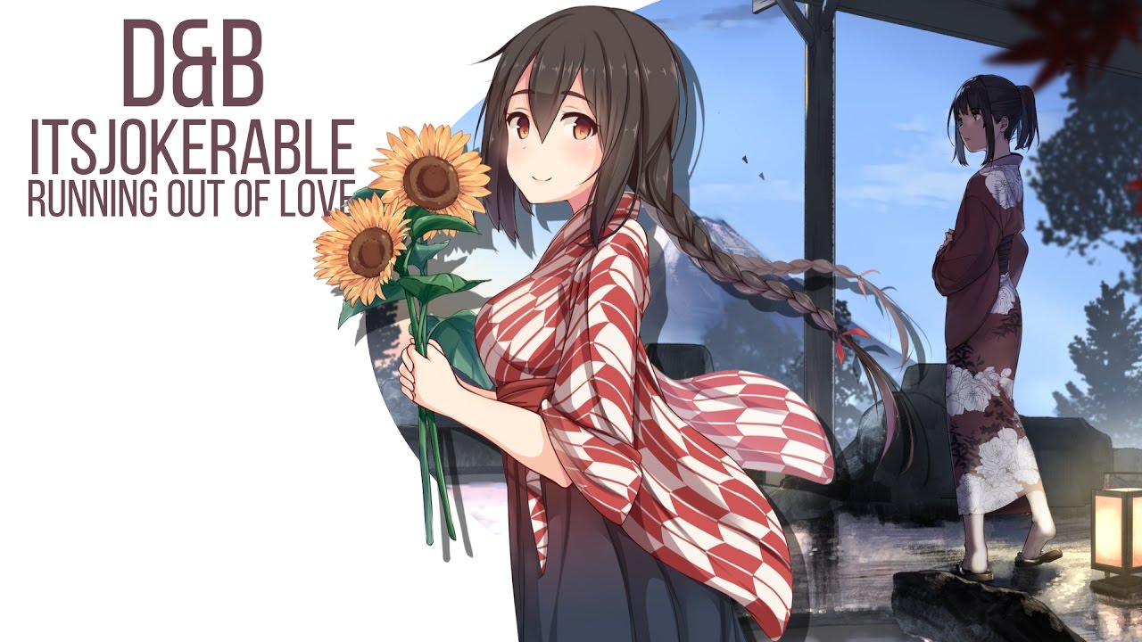 ItsJokerable - Running Out Of Love