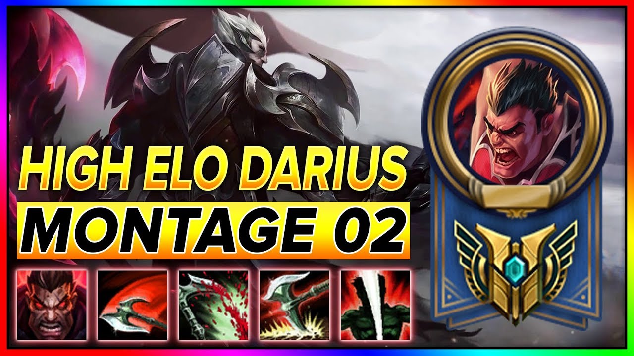 High Elo Darius Montage - League of Legends Darius Best Plays #02