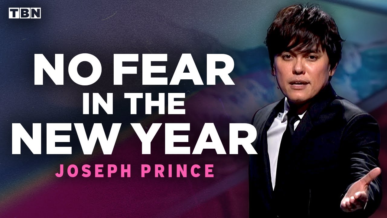 Joseph Prince: Enter the New Year Without Fear | Full Sermons on TBN