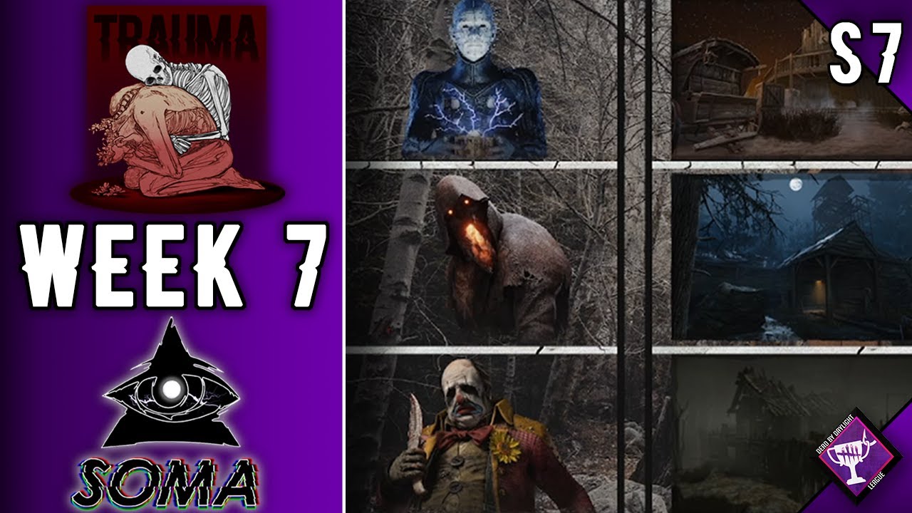 [2022S7] Week 7 - Trauma vs SOMA | DBDLeague