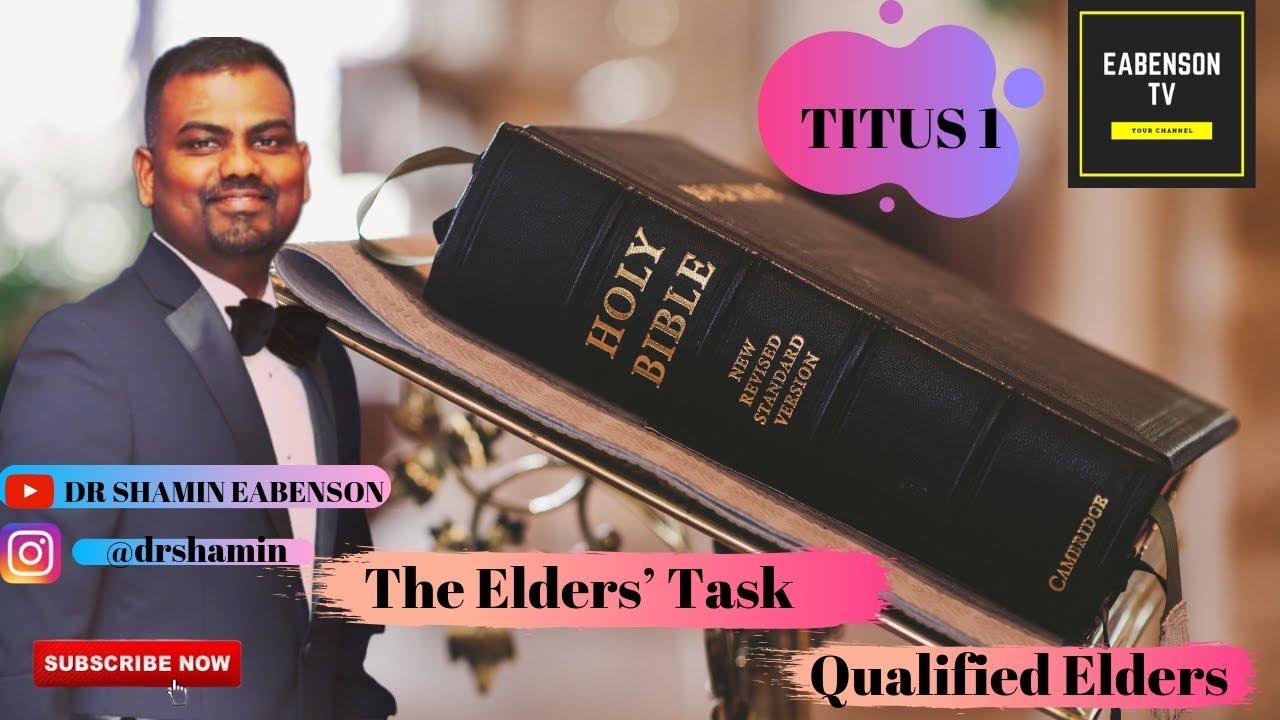 DR SHAMIN EABENSON - EABENSON MINISTRIES - EABENSON TV  - TITUS 1 #drshamineabenson
