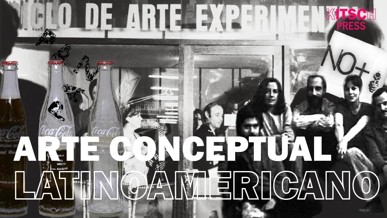 Arte conceptual latinoamericano: crear bajo dictaduras (Tucumán Arde, CADA y resistencia)