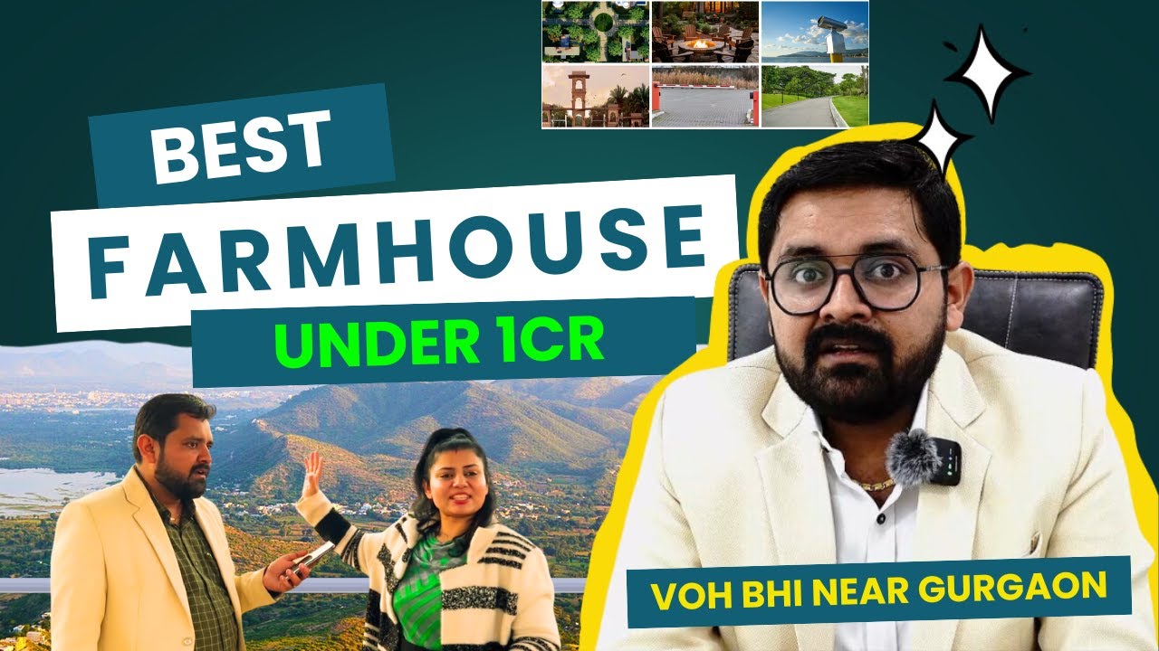 Living the Farm Life in Gurgaon Incredible Farmhouses under 1Cr | Seamless Deals by Abhishek Sharma
