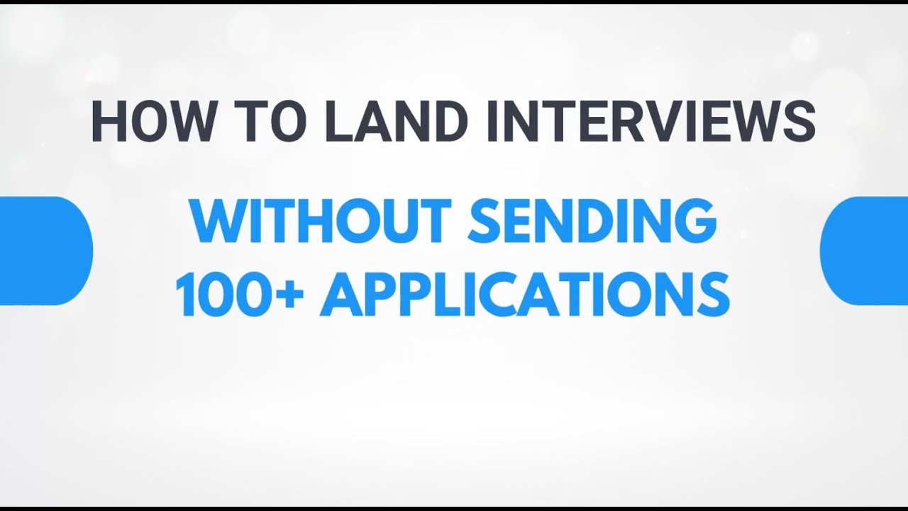 How To Land Interviews Without Sending 100+ Applications