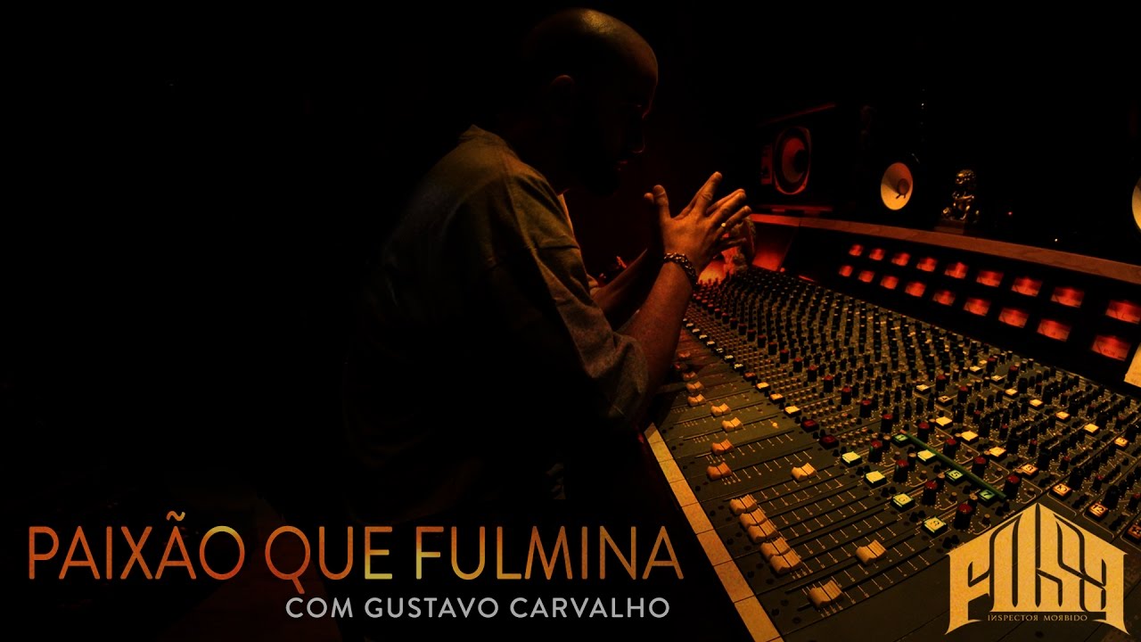 Fuse - Paixão Que Fulmina (com Gustavo Carvalho)