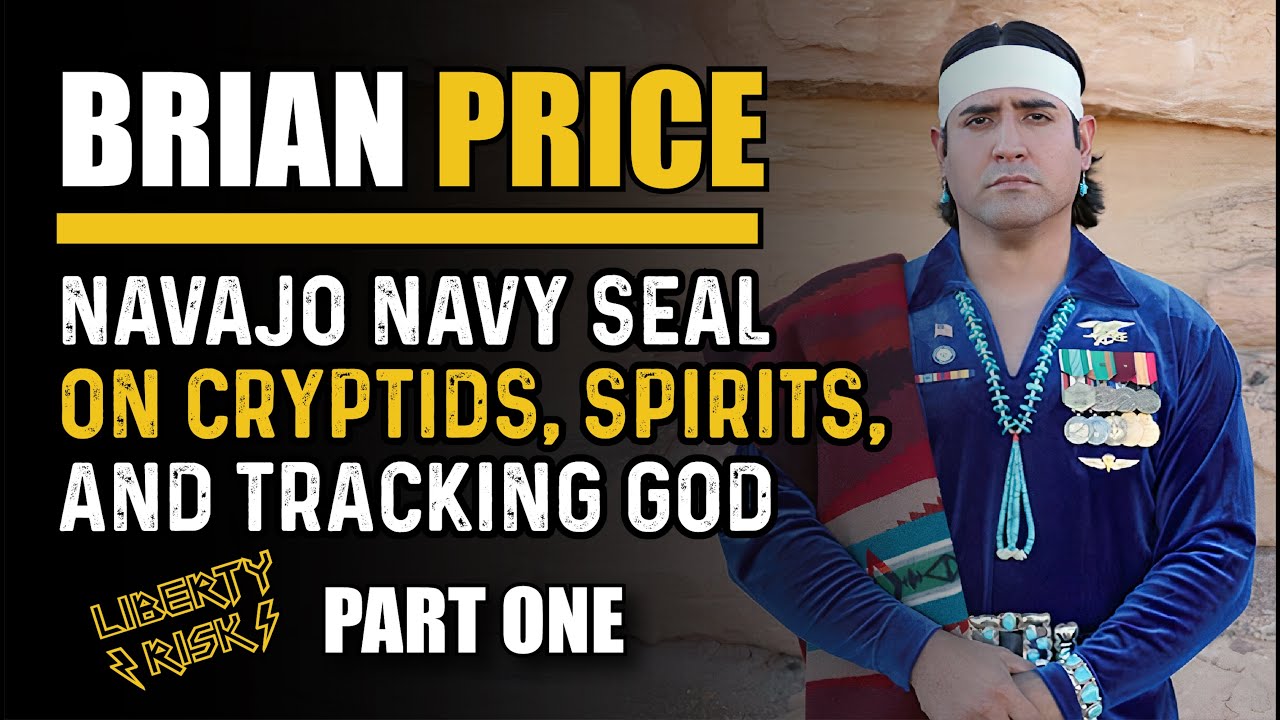 Brian Price Part 1 • Navajo Navy SEAL on Cryptids, Spirits, & Tracking God.