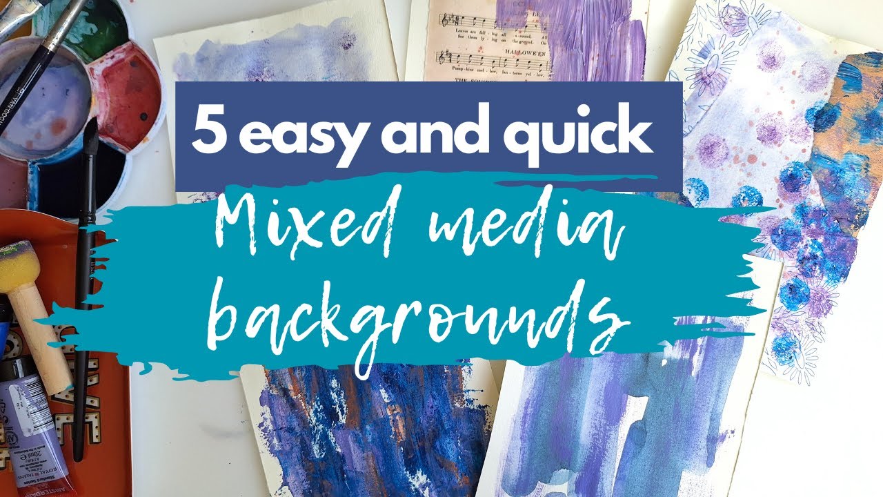 How to Create Mixed Media Backgrounds for Your Journals