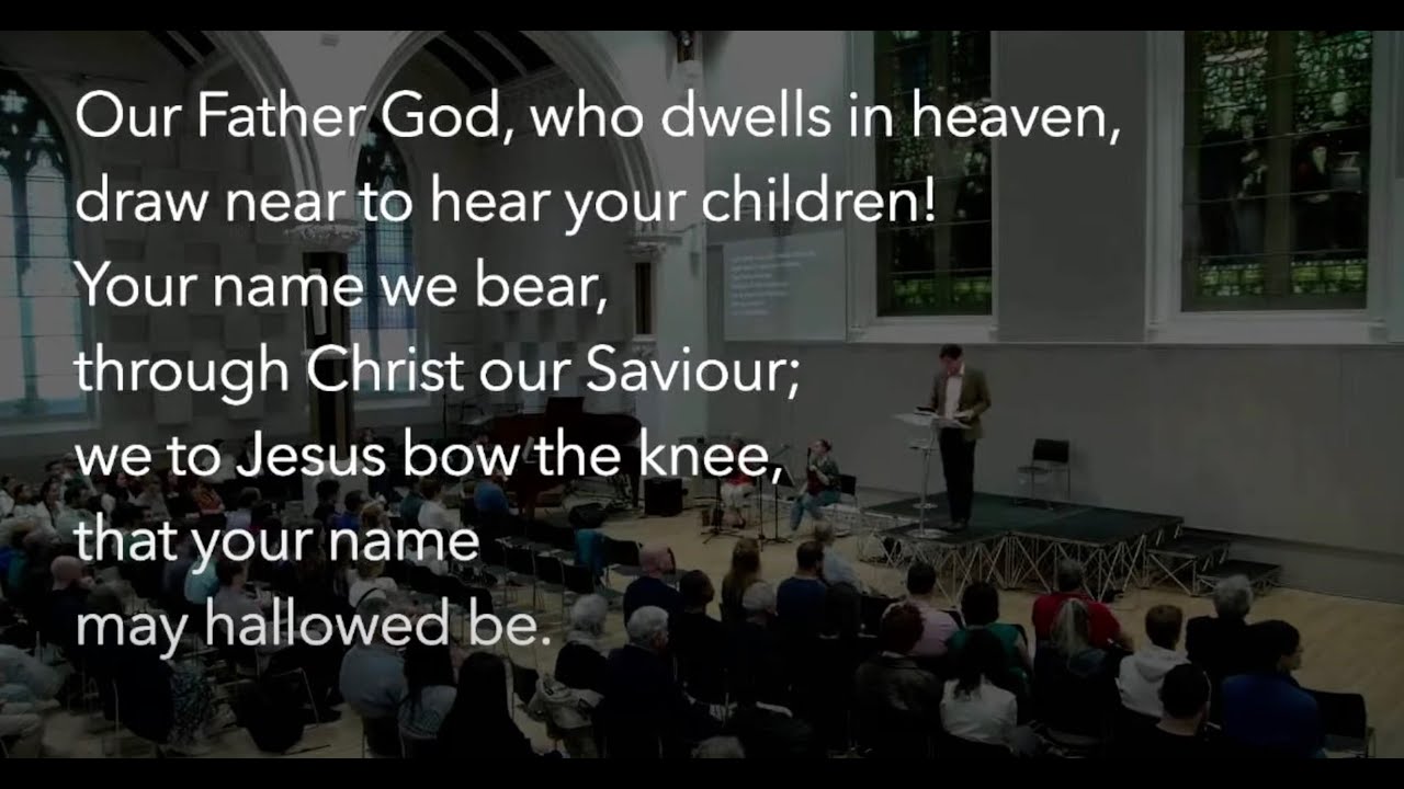 Our Father God Who Dwells In Heaven - Tron Church, William Phillip
