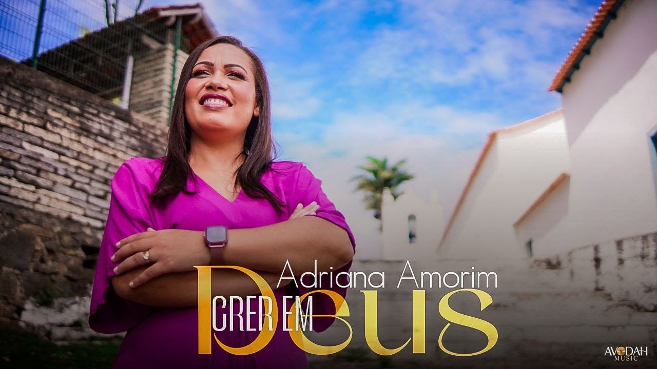 Adriana Amorim - CRER EM DEUS (cover)