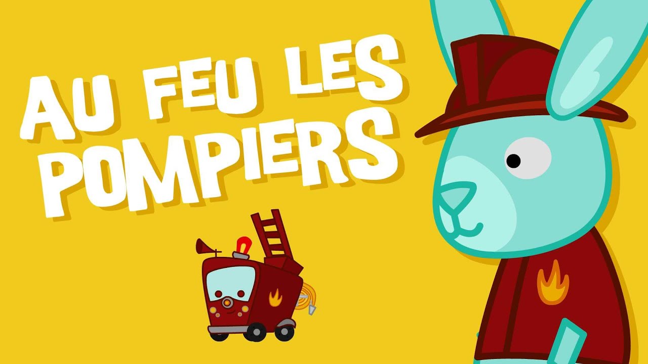 Au Feu Les Pompiers - Comptine pour enfants