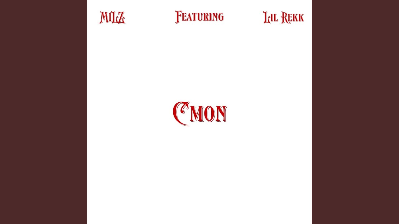 C'mon (feat. Lil Rekk)