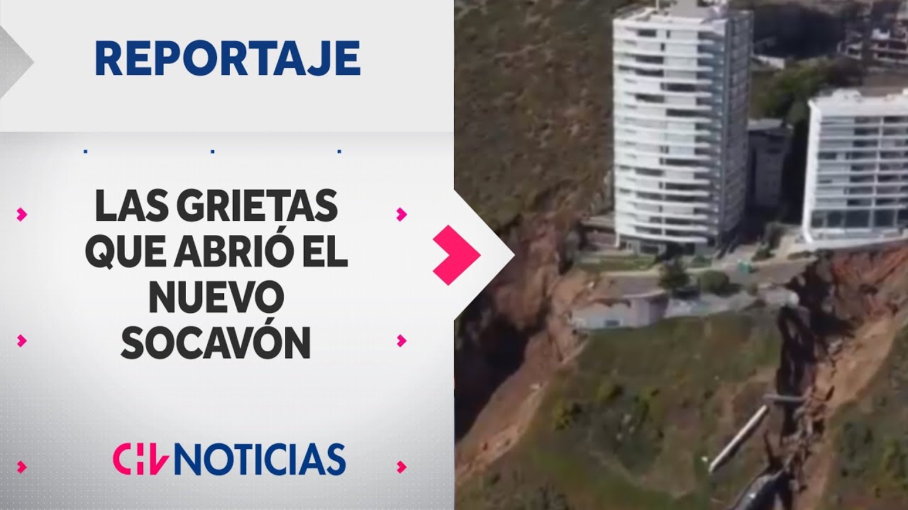 REPORTAJE | Las grietas que abrió nuevo socavón en Concón: ¿Cómo se llegó a aprobar la construcción?