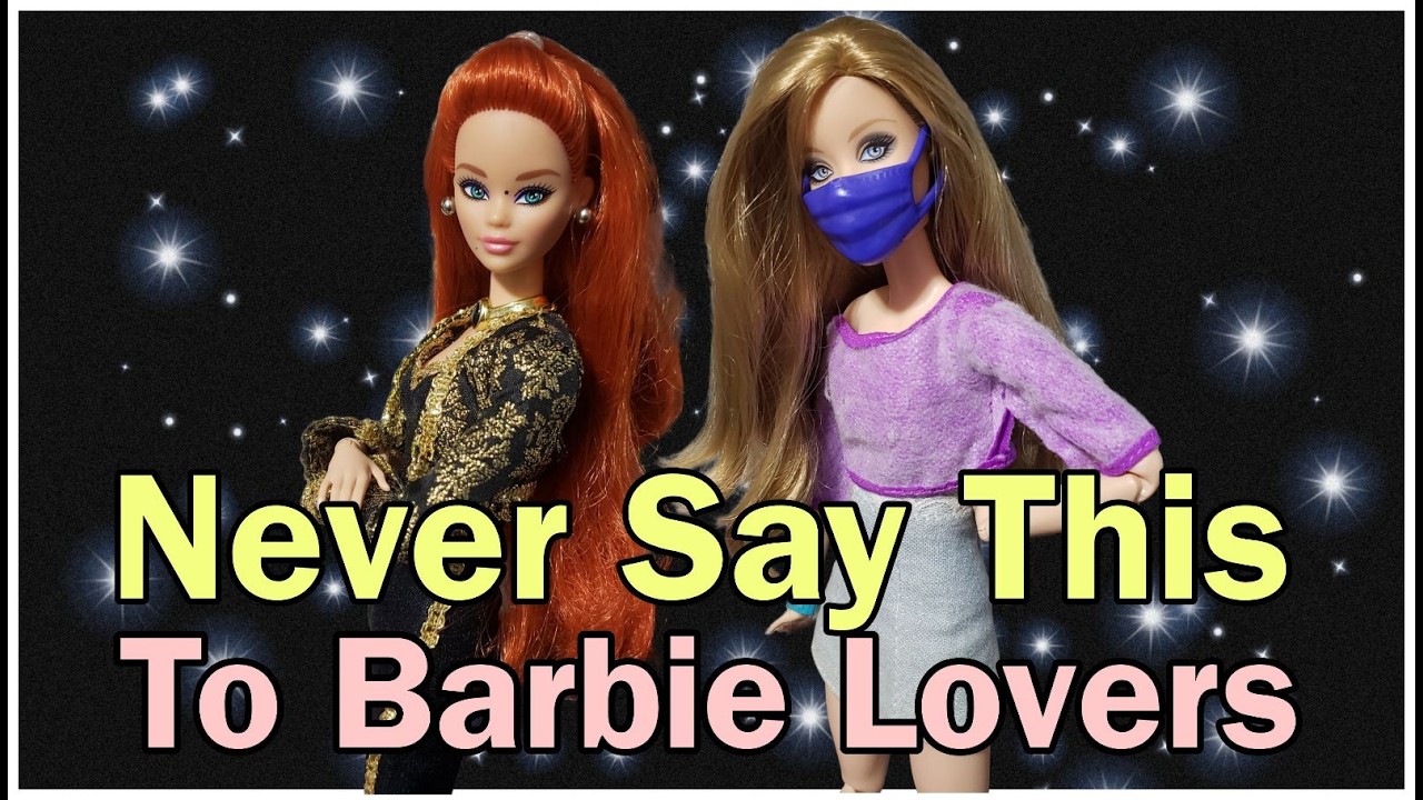 5 MORE Things You Should Never Say To Adults Who Collect Barbie Dolls