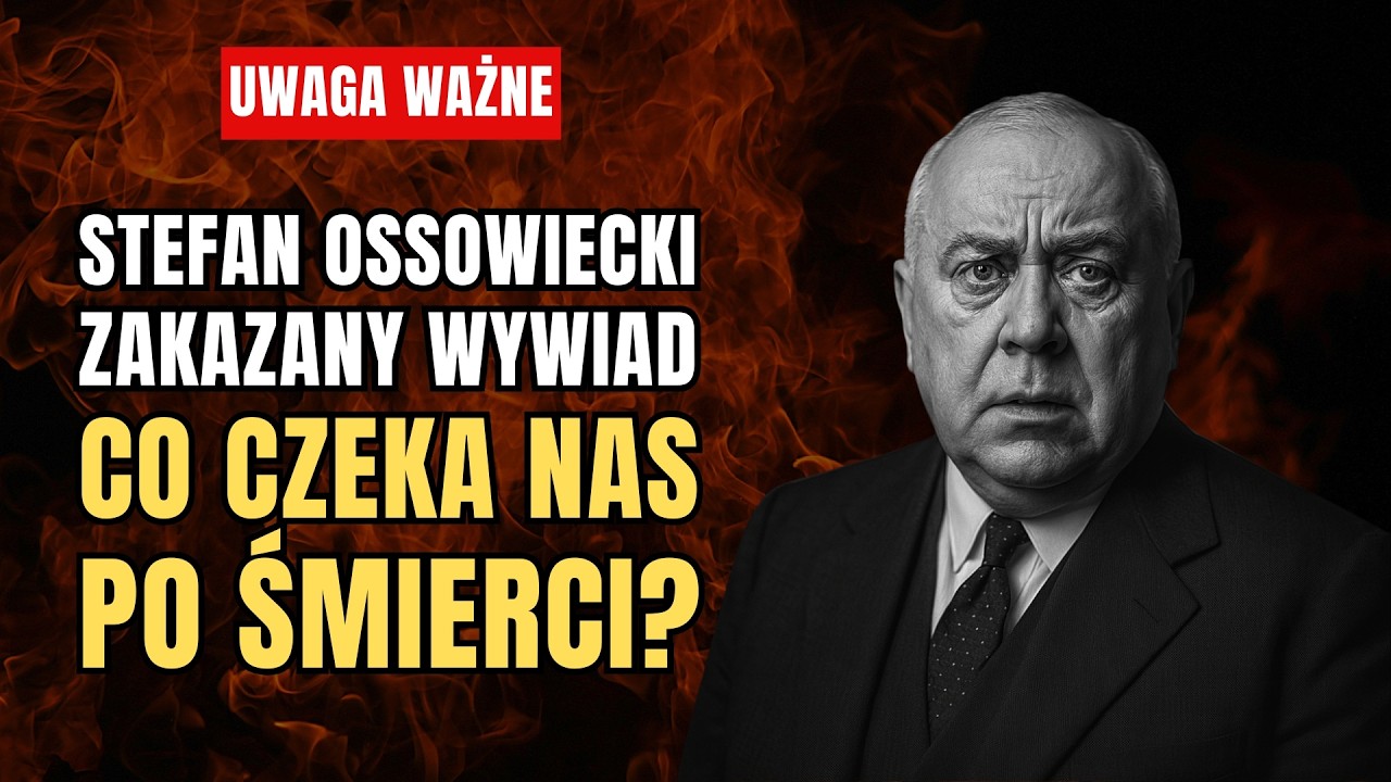 Zakazany Wywiad Stefana Ossowieckiego: Co czeka nas po śmierci? Cała prawda o przejściu do ...