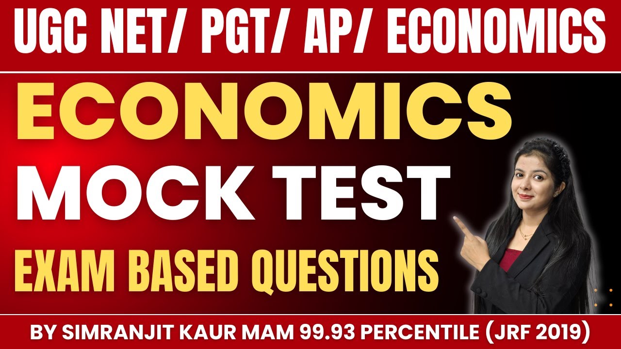 Ugc Net Economics Mock Test | Exam Based Questions | Net Jrf Economics Classes By Simranjit Kaur Mam