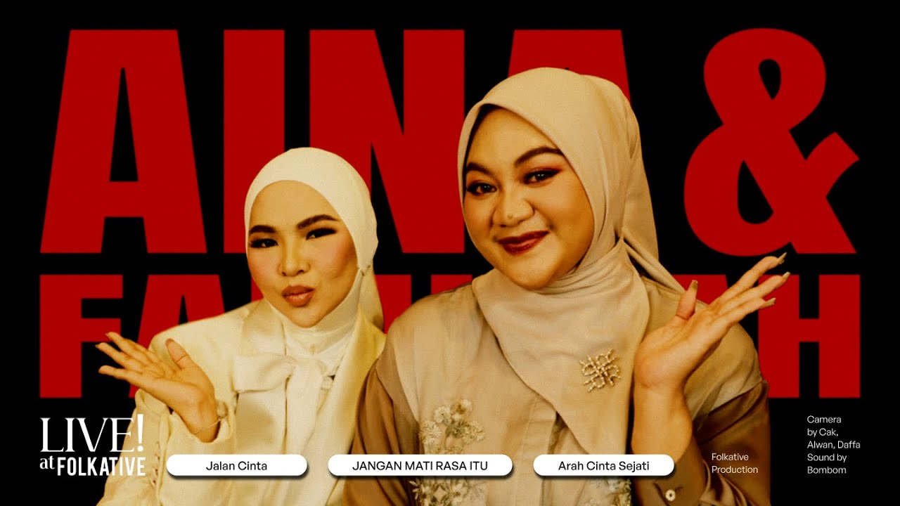 Aina Abdul & Fadhilah Intan Session | Live at! Folkative