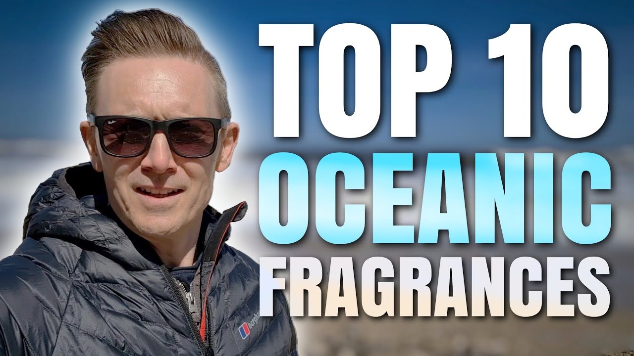 #bestcolognes #compliments💥TOP 10 OCEANIC (BLUE) FRAGRANCES! 🌊🏄