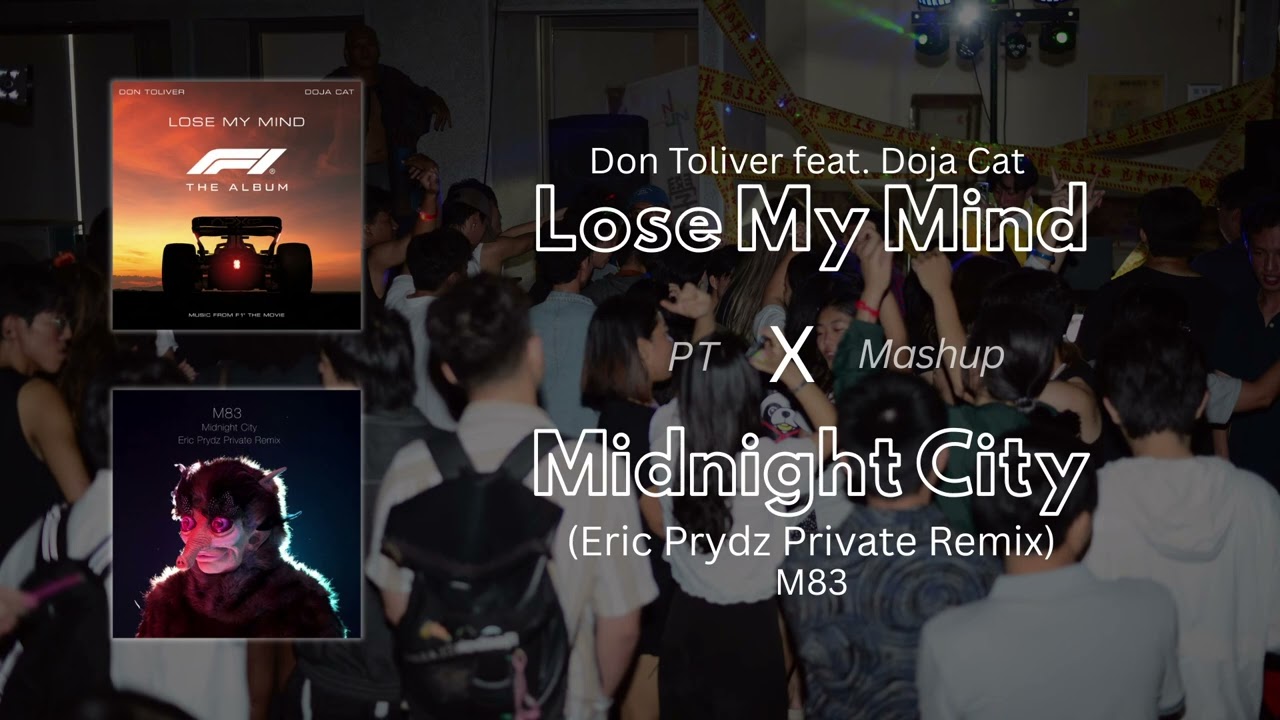 Lose My Mind x Midnight City (Eric Prydz Private Remix) (PT Mashup)