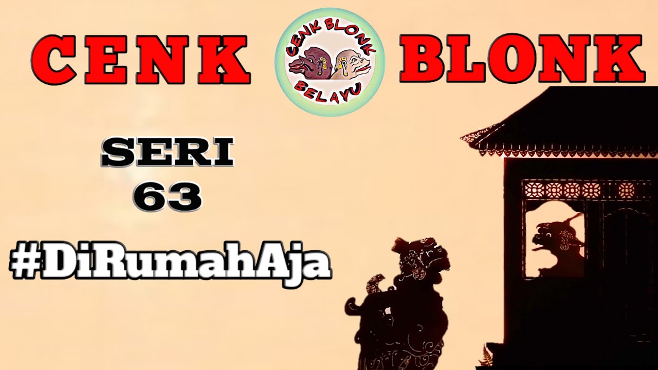 Wayang Cenk Blonk Seri 63. #DiRumahAja