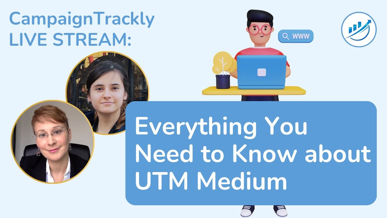 Everything You Need to Know About UTM Medium to Drive Outstanding Reports