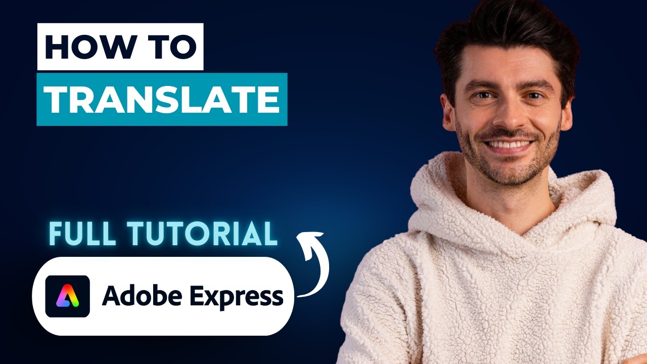 Как переводить в Adobe Express [Полное руководство 2026 года]