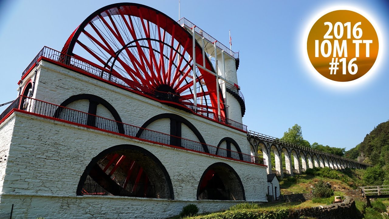 Laxey Wheel - Isle of Man TT 2016 #16