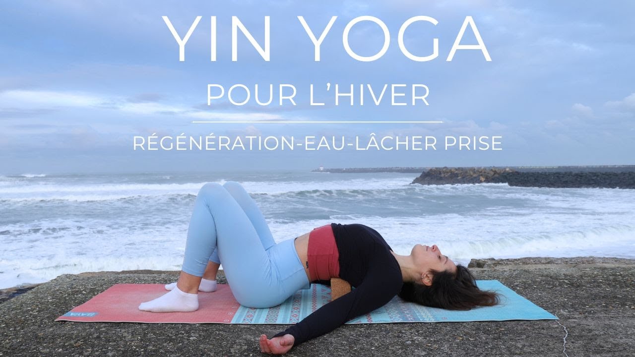 Yin Yoga d’Hiver ❄️ | Méridiens Rein & Vessie | Système Nerveux | Lâcher prise & Régénération
