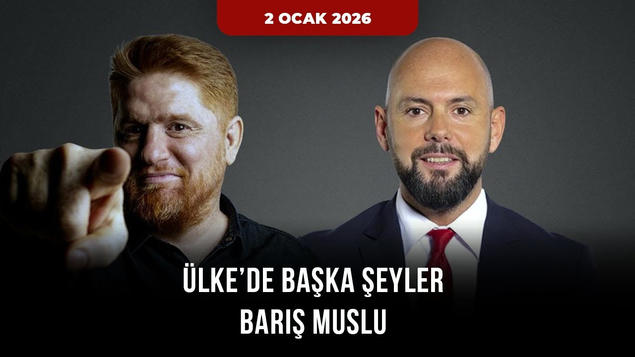 &Uuml;lke'de Başka Şeyler 2 Ocak 2026 / Yazar-Teorisyen Barış Muslu