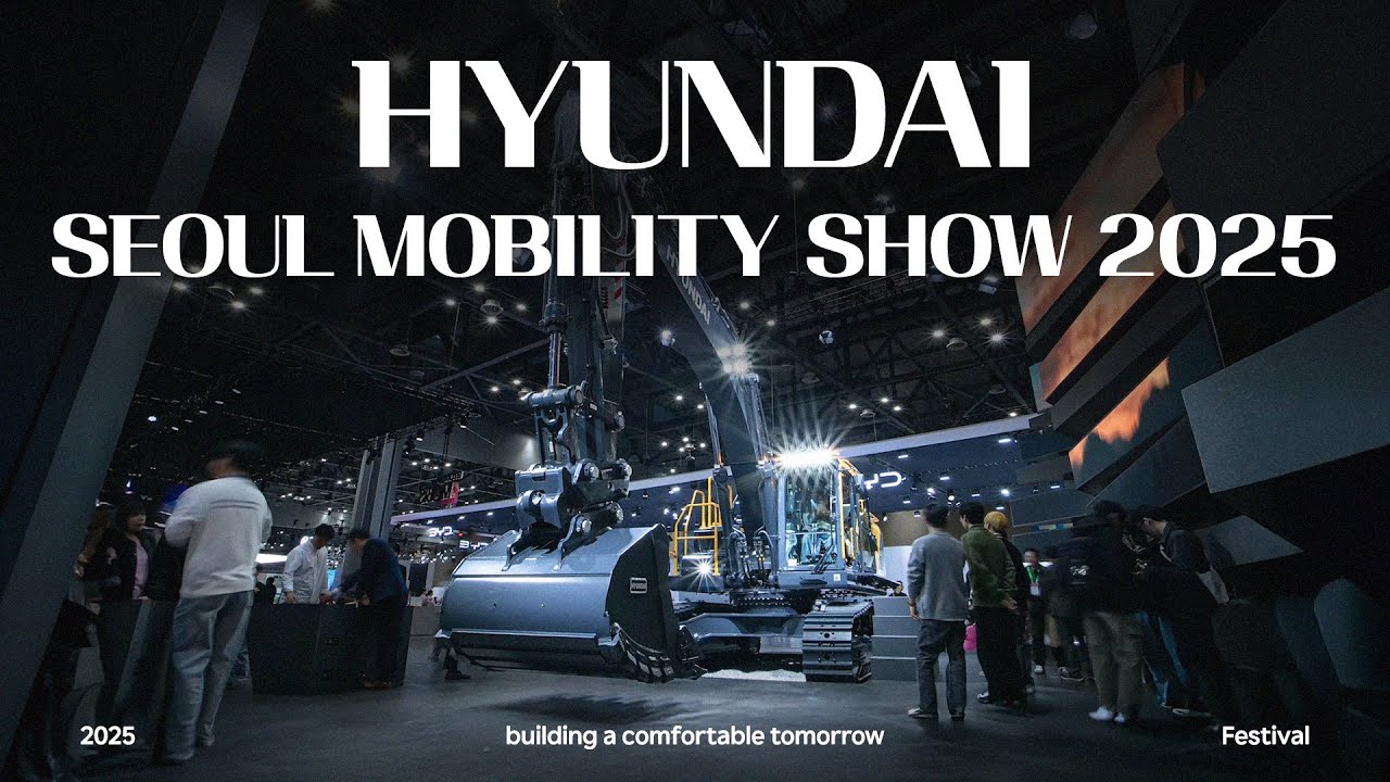 SEOUL MOBILITY SHOW 2025 X HD Hyundai Construction Equipment