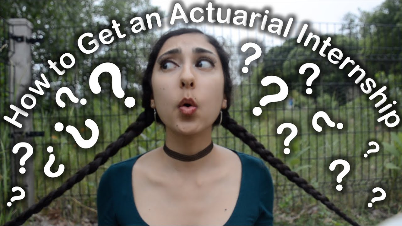 How to Get an Actuarial Internship Part 1: Landing an Interview