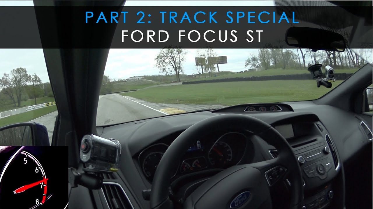 MAMA Event | Ford Focus ST Track Review | Part 2