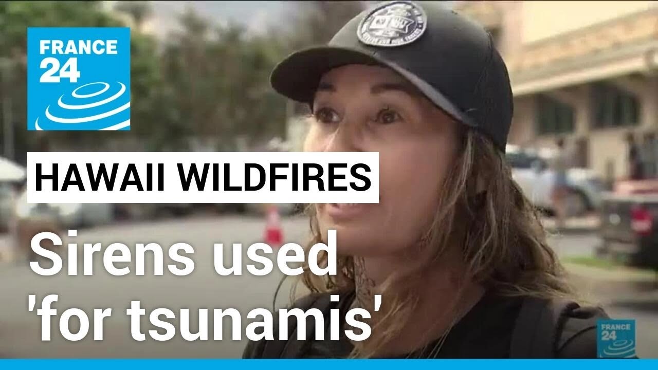 Hawaii wildfire: Officials say 'no regrets' about lack of sirens, 'used primarily for tsunamis'