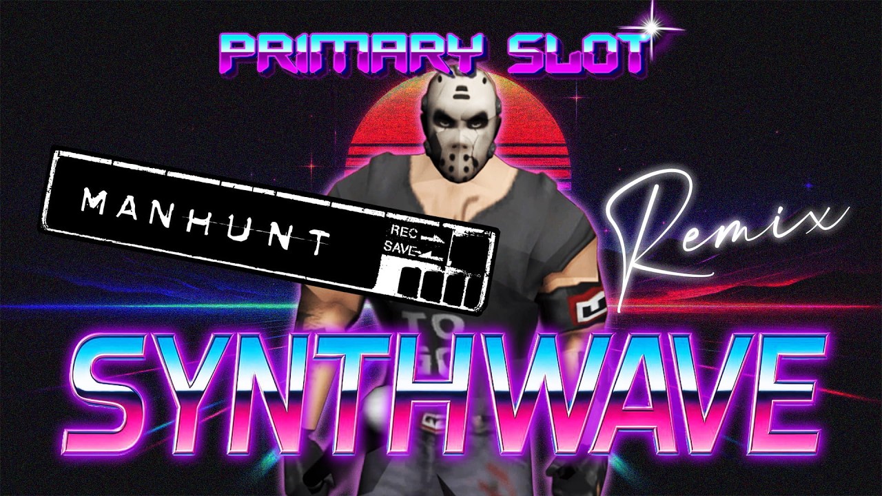 Manhunt - White Trash Synthwave [Primary Slot Remix]