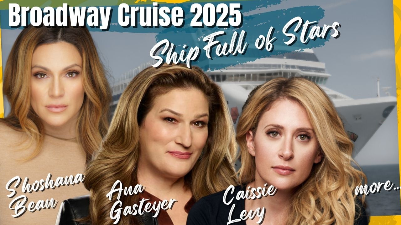 We Went on the Broadway Cruise, Here's What No One Tells You