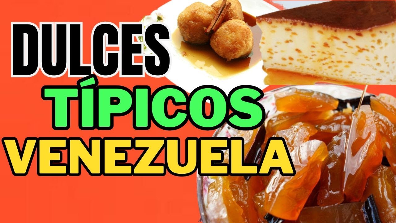 🍬DULCES TÍPICOS DE VENEZUELA 🍮 Ideales para VENDER empacados o envasados 🍰 IDEA DE NEGOCIO💲