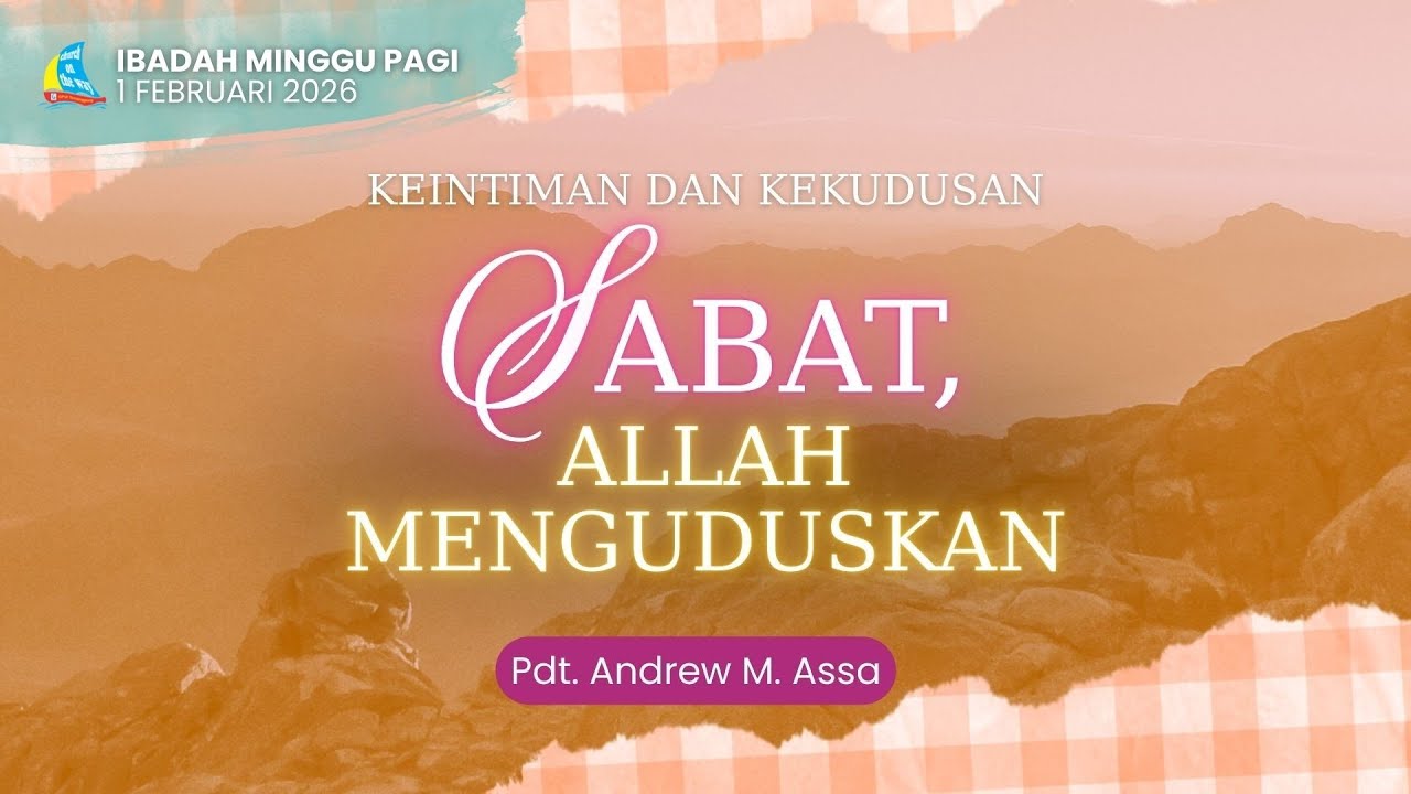 SABAT, ALLAH MENGUDUSKAN - Pdt. Andrew M. Assa