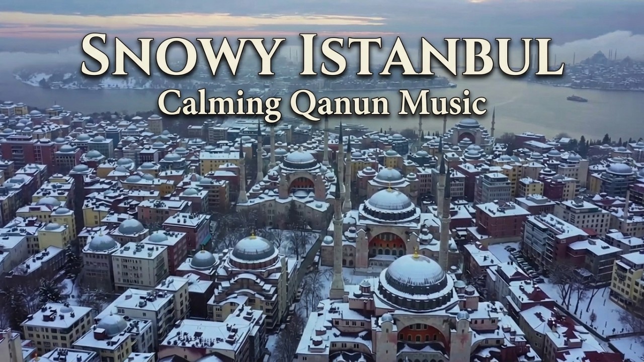 When Winter Holds the City | Snowy Istanbul Drone & Qanun